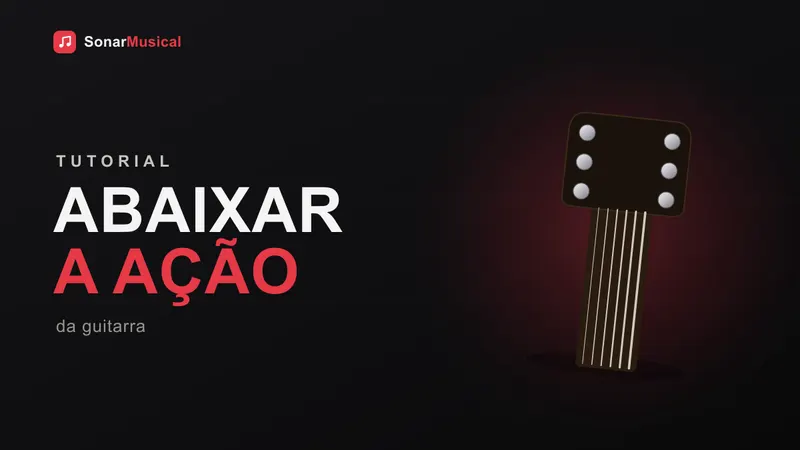 Abaixar a Ação, ilustração das cordas e do braço da guitarra, capa do Sonar Musical