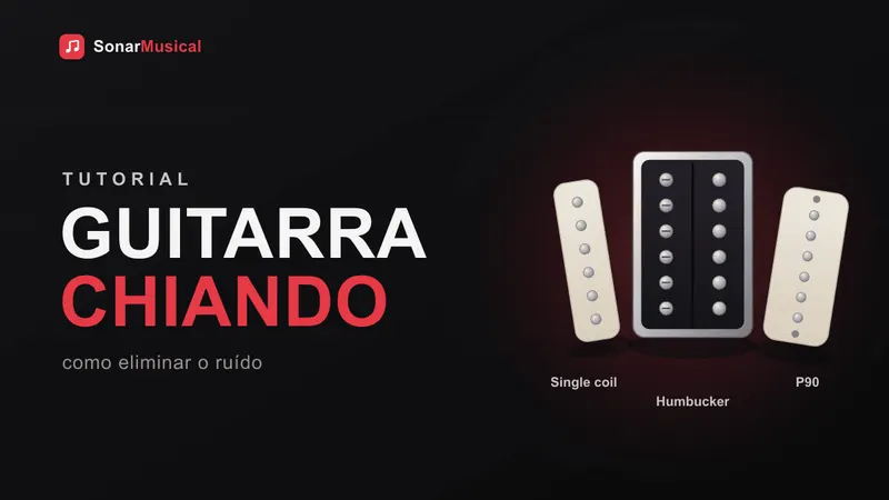 Guitarra Chiando, ilustração de captadores de guitarra, capa do Sonar Musical