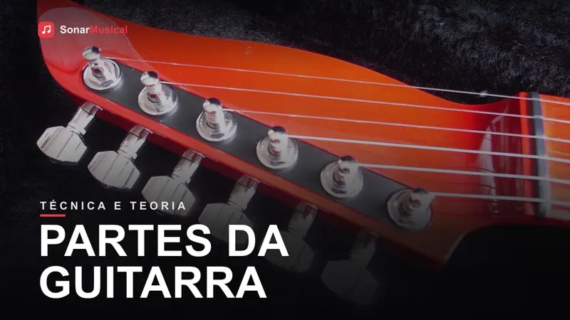 Partes Da Guitarra, foto de uma guitarra elétrica, capa do Sonar Musical