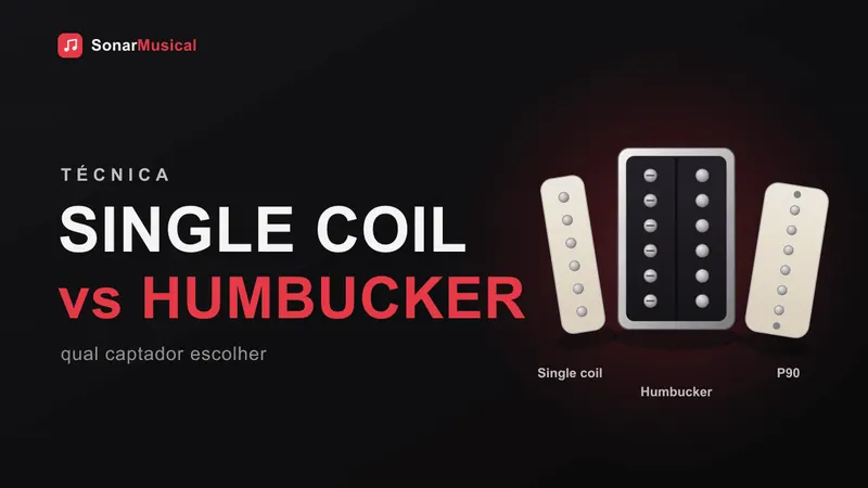 Captador single coil e humbucker numa guitarra elétrica