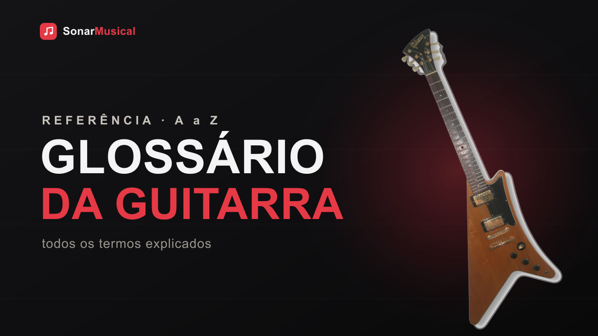 Glossário Da Guitarra — foto de um diagrama de braço de guitarra, capa do Sonar Musical