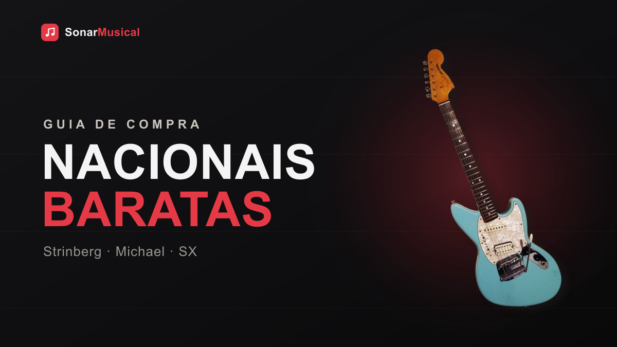 Nacionais Baratas — foto de uma guitarra elétrica, capa do Sonar Musical