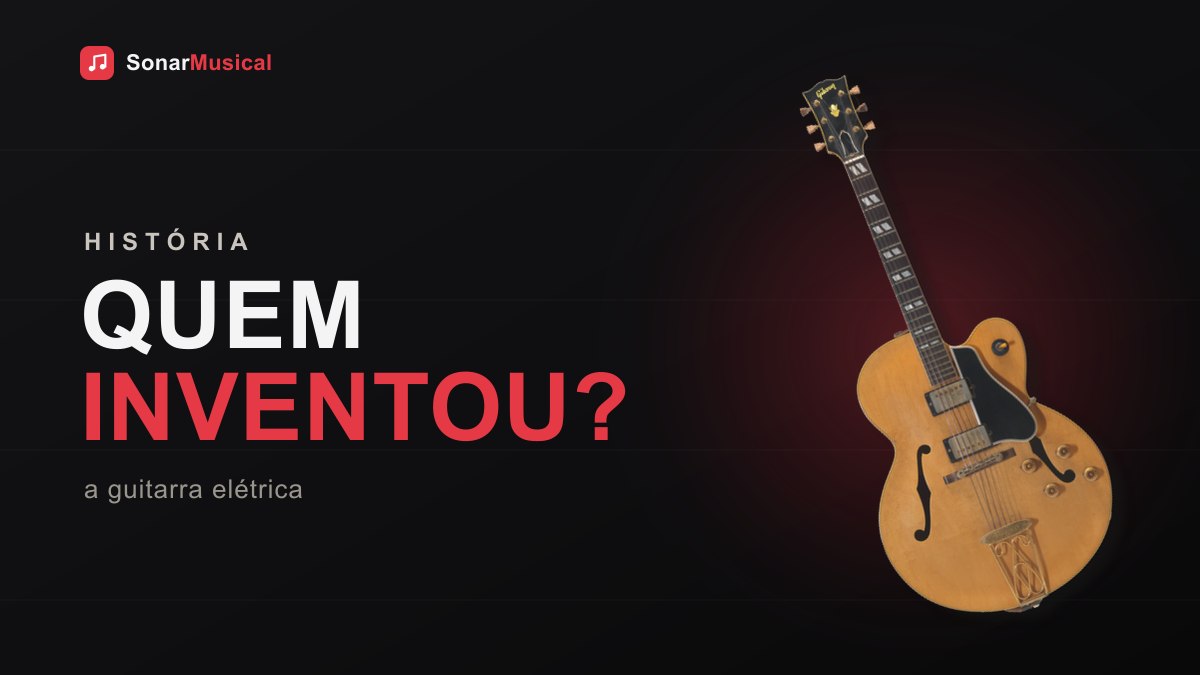 Quem Inventou? — foto de uma guitarra elétrica, capa do Sonar Musical